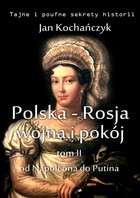 Okładka:Polska-Rosja: wojna i pokój. Tom 2. 