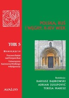 Polska, Ruś i Węgry: X-XIV wiek - mobi, epub, pdf