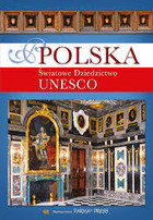 Polska. Światowe dziedzictwo UNESCO