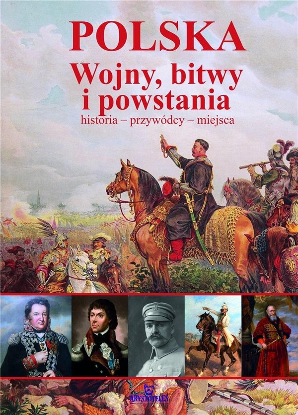 Polska Wojny, bitwy i powstania