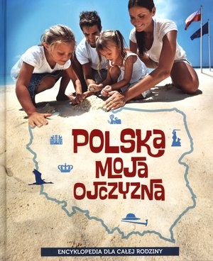 Polska Moja ojczyzna