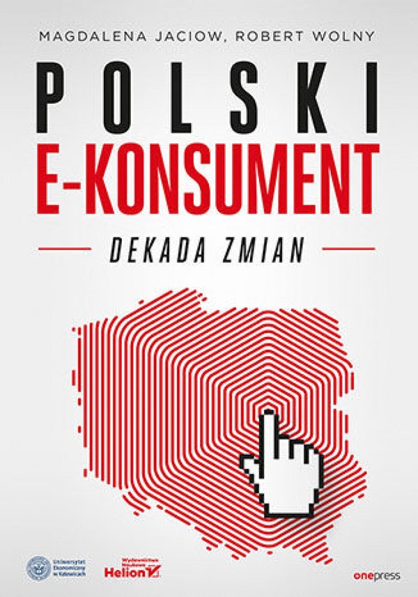 Polski e-konsument. Dekada zmian - mobi, epub