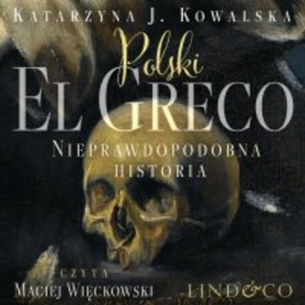 Polski El Greco. Nieprawdopodobna historia - Audiobook mp3