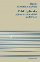 Polski hydraulik i najnowsze opowieści ze Szwecji - mobi, epub