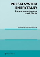 Polski system emerytalny - pdf Prawne uwarunkowania trzech filarów