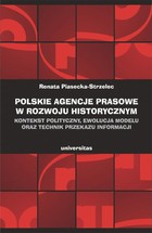 Okładka:Polskie agencje prasowe w rozwoju historycznym 