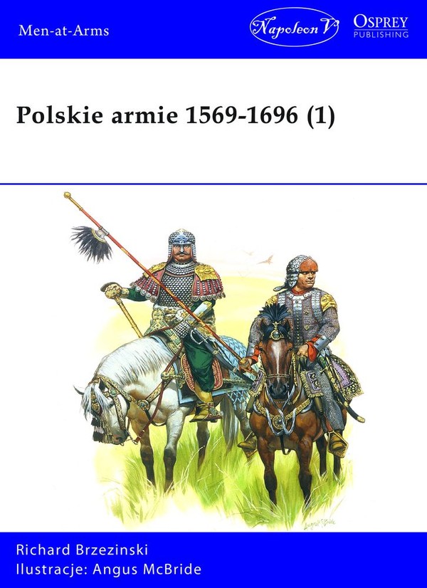 Polskie armie 1569-1696 tom 1