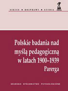 Polskie badania nad myślą pedagogiczną w latach 1900-1939. Parerga