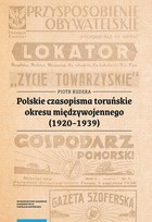 Polskie czasopisma toruńskie okresu międzywojennego (1920-1939) - pdf