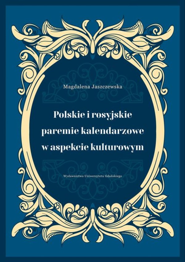 Polskie i rosyjskie paremie kalendarzowe w aspekcie kulturowym - pdf
