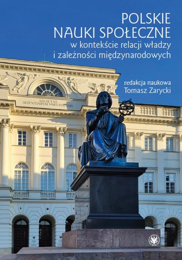 Polskie nauki społeczne w kontekście relacji władzy i zależności międzynarodowych - mobi, epub, pdf