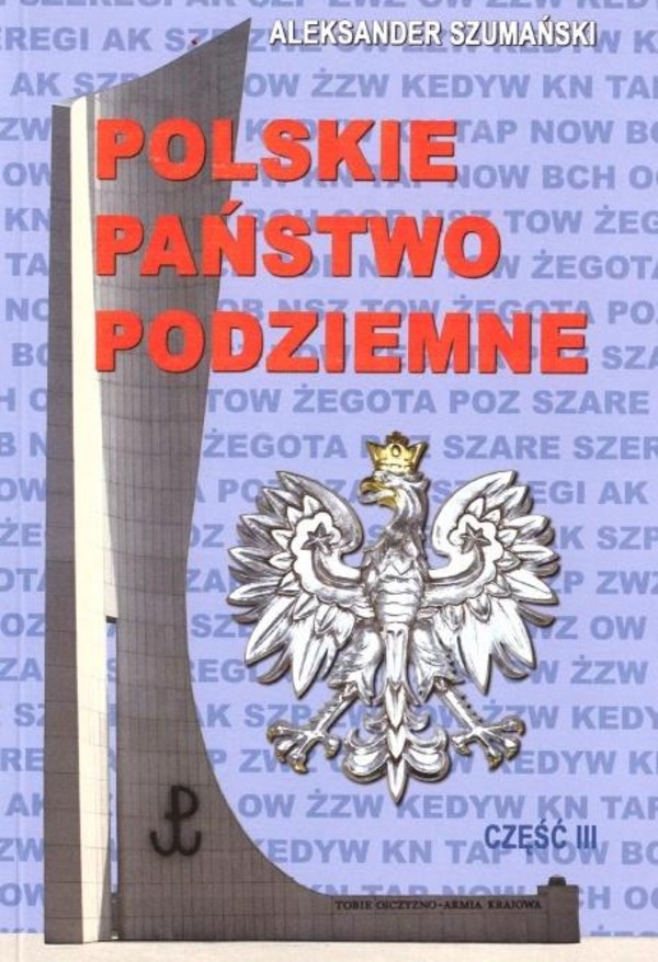 Polskie Państwo Podziemne Tom 3