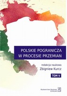 Polskie pogranicza w procesie przemian - pdf Tom 5