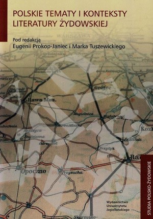 Polskie tematy i konteksty literatury żydowskiej