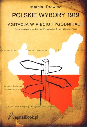 Polskie wybory 1919 Agitacja w pięciu tygodnikach