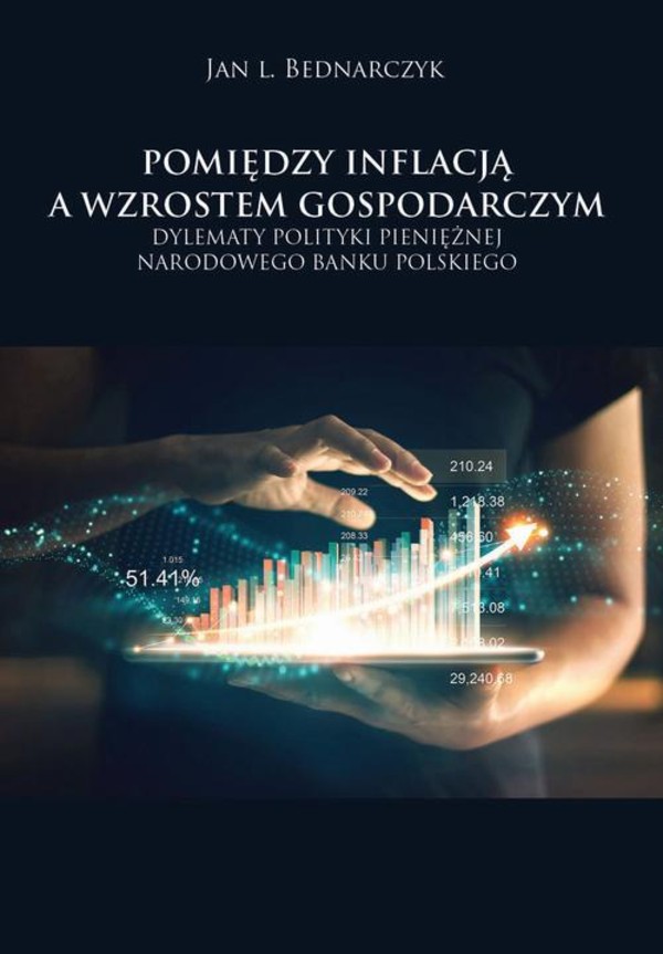 Pomiędzy inflacją a wzrostem gospodarczym. Dylematy polityki pieniężnej Narodowego Banku Polskiego - pdf