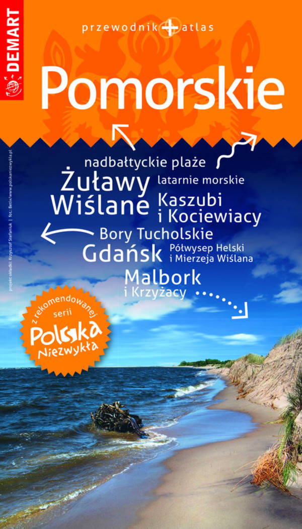 Pomorskie Przewodnik + atlas Polska niezwykła