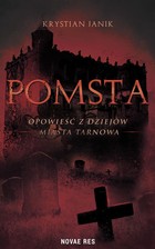 Pomsta - mobi, epub Opowieść z dziejów miasta Tarnowa