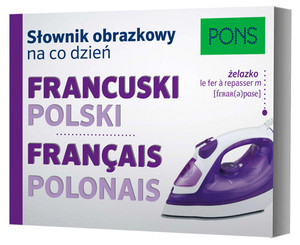 PONS Słownik obrazkowy na co dzień francuski-polski