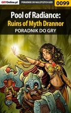 Pool of Radiance: Ruins of Myth Drannor poradnik do gry - epub, pdf