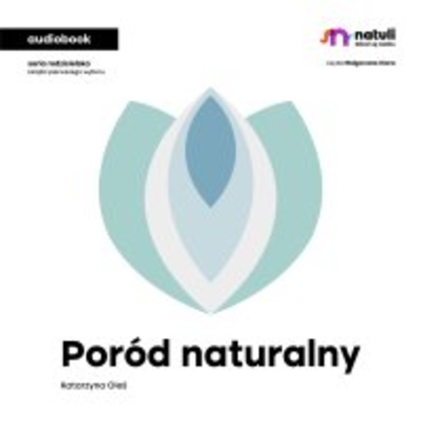 Poród naturalny - Audiobook mp3