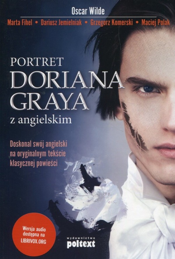 Portret Doriana Graya z angielskim Doskonal swój angielski na oryginalnym tekście klasycznej powieści