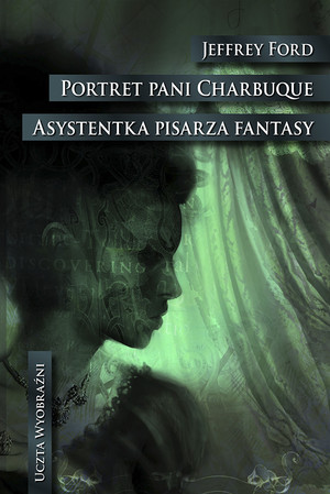 Portret pani Charbuque / Asystentka pisarza fantasy