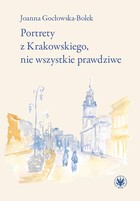 Portrety z Krakowskiego, nie wszystkie prawdziwe - mobi, epub, pdf