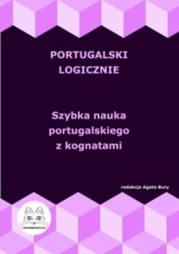 Portugalski logicznie. Szybka nauka portugalskiego z kognatami - pdf