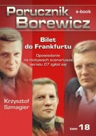 Porucznik Borewicz - mobi, epub Bilet do Frankfurtu tom 18