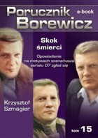 Porucznik Borewicz - mobi, epub Skok śmierci tom 15