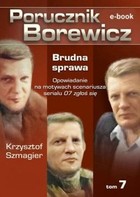 Porucznik Borewicz - mobi, epub Brudna sprawa tom 7