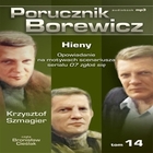 Porucznik Borewicz - Audiobook mp3 Hieny tom 14