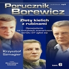 Porucznik Borewicz - Audiobook mp3 Złoty kielich z rubinami tom 6