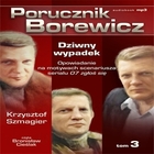 Porucznik Borewicz - Audiobook mp3 Dziwny wypadek tom 3