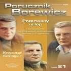 Porucznik Borewicz - Audiobook mp3 Przerwany urlop tom 21