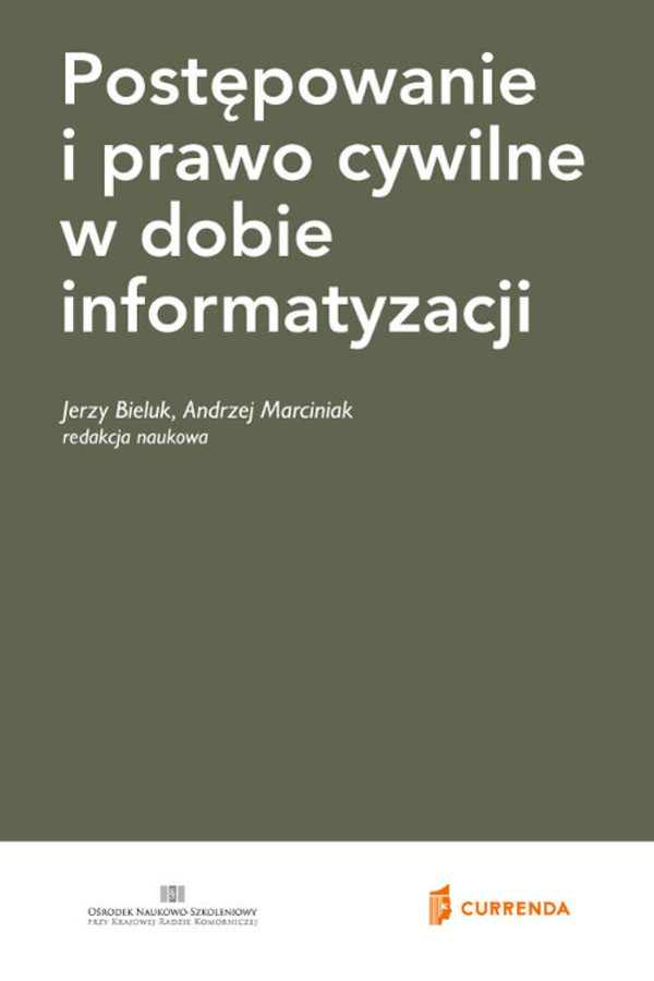 Postępowanie i prawo cywilne w dobie informatyzacji