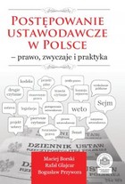 Postępowanie ustawodawcze w Polsce - pdf Prawo, zwyczaje i praktyka