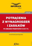 Potrącenia z wynagrodzeń i zasiłków po zmianie przepisów w 2017 r. - pdf