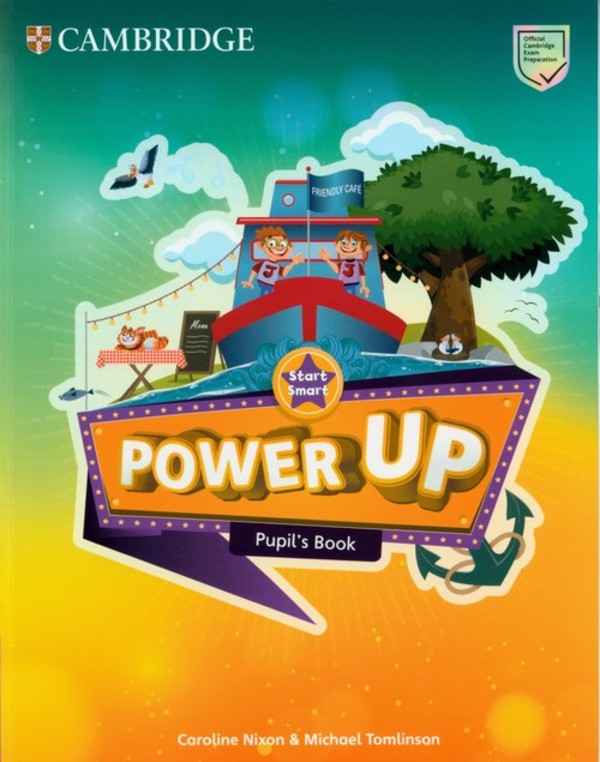 Power Up. Start Smart. Pupil`s Book Podręcznik