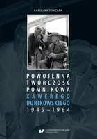 Powojenna twórczość pomnikowa Xawerego Dunikowskiego 1945-1964 - pdf