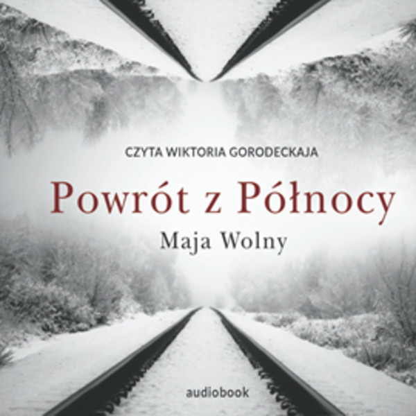 Powrót z Północy Audiobook CD Audio