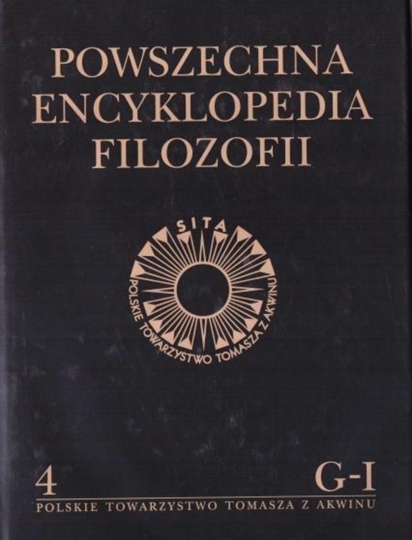 Powszechna Encyklopedia Filozofii Tom 4 G-I