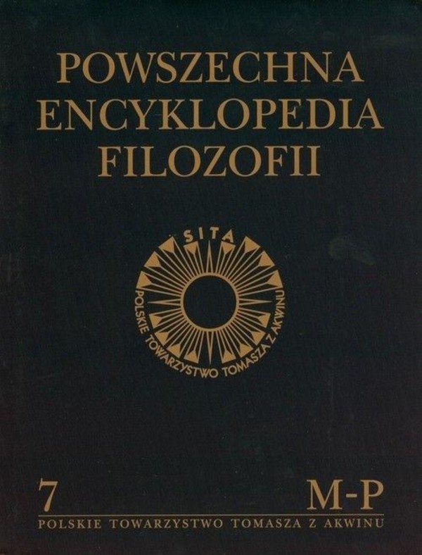 Powszechna Encyklopedia Filozofii Tom 7 M-P
