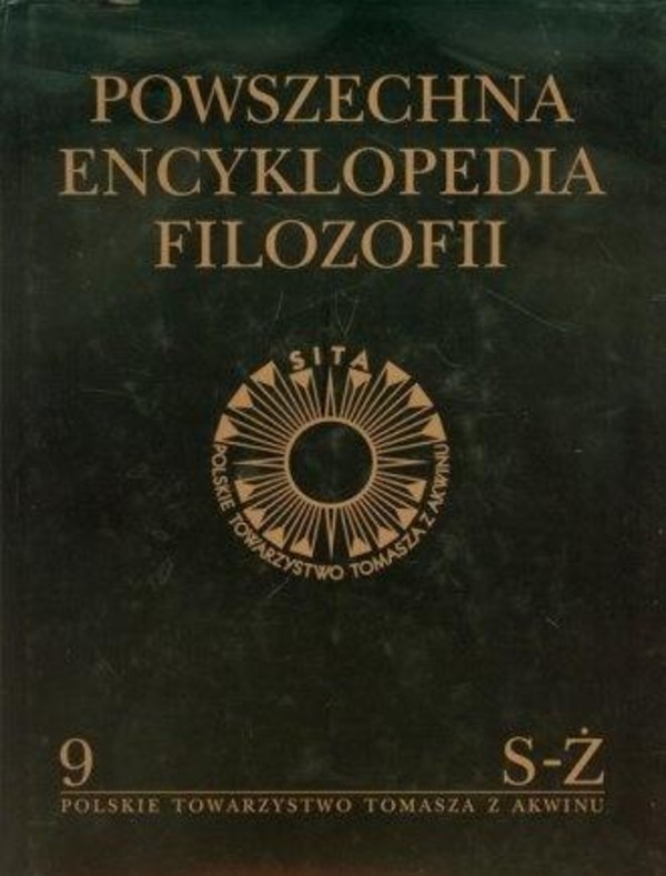 Powszechna Encyklopedia Filozofii Tom 9 S-Ż