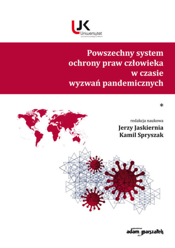 Powszechny system ochrony praw człowieka w czasie wyzwań pandemicznych. Tom 1