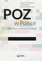 POZ w Polsce - mobi, epub Struktura, zadania, funkcje