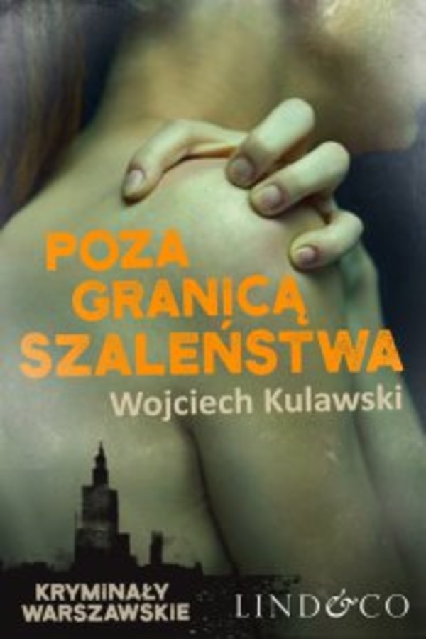 Poza granicą szaleństwa Kryminały Warszawskie Tom 4 - mobi, epub