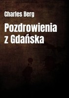 Pozdrowienia z Gdańska - mobi, epub, pdf