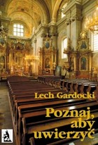 Poznaj, aby uwierzyć - mobi, epub Liturgia Mszy Świętej